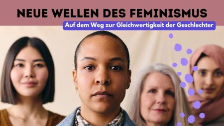 Vier Frauen blicken den Betrachter an. Sie stehen versetzt. Darüber der Schriftzug "Neue Wellen des Feminismus"