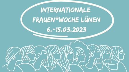 Illustration mit verschiedenen Frauen, darüber der Schriftzug Internationale Frauen*woche Lünen